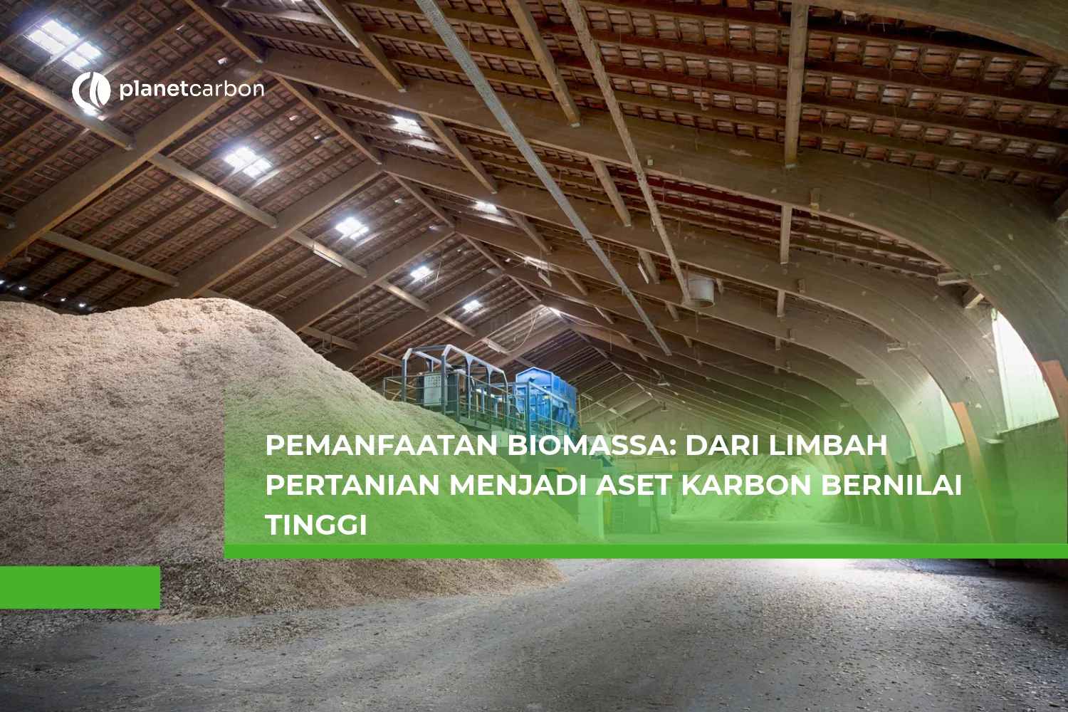 Pemanfaatan Biomassa Dari Limbah Pertanian Menjadi Aset Karbon Bernilai Tinggi